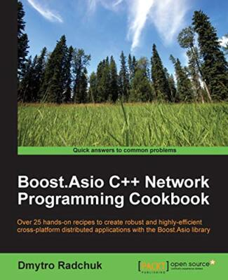 Boost.Asio C++ Network Programming Cookbook by Dmytro Radchuk (Paperback, 2016)