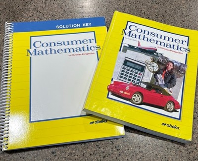 Abeka Consumer Mathematics Student Text And Solution Key, Lot 2