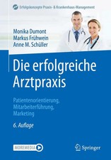 Die erfolgreiche Arztpraxis | Monika Dumont (...