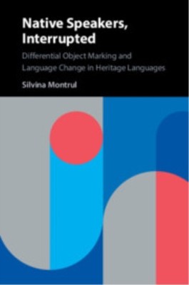 NATIVE SPEAKERS INTERRUPTED by MONTRUL SILVINA Paperback Self Help Business