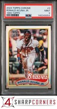 2024 TOPPS CHROME 1989 TOPPS BASEBALL #3 RONALD ACUNA JR. PSA 9