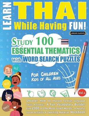 Linguas Classics | LEARN THAI WHILE HAVING FUN! - FOR CHILDREN | Taschenbuch