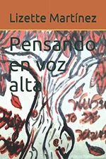 Pensando en voz alta (Spanish Edition)