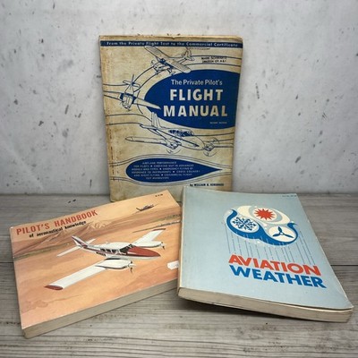 Lot Of 3 The Private Pilots Flight Manual Second Edition Aviation Weather Books