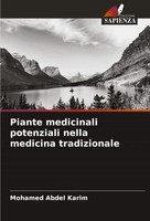 Mohamed Abdel Karim | Piante Medicinali Potenziali Nella Medicina Tradizionale
