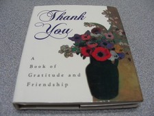 Thank You: A Book of Gratitude and Friendship - 1993 3" x 4" Hardback Mini Book