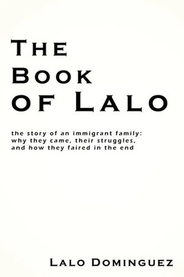 Lalo Dominguez | The Book of Lalo | Taschenbuch | Englisch (2009) | iUniverse
