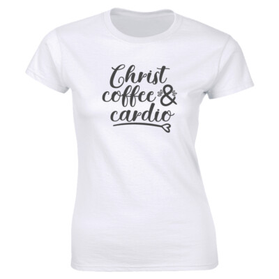 Christ Coffee And Cardio T-Shirt for Women