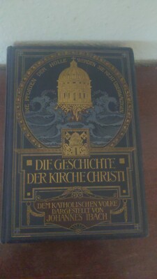 Die Geschichte der Kirche Christi dem katholischen Volke