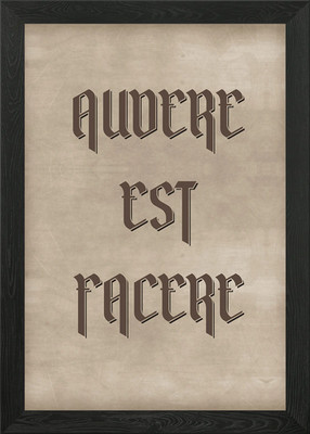 AUDERE EST FACERE Framed Wall Art Poster Canvas Print Picture