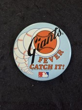 3 inch Baseball button Giants Fever    ( G to VG )