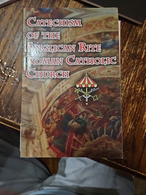 Catechism Of The Anglican Rite Roman Catholic Chudch