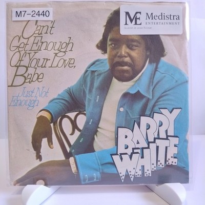 Barry White   Can't Get Enough Of Your Love, Babe, 7'' Vinyl (G+/G), M7-2440