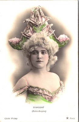 D ARGENT : FOLIES BERGÈRE : ACTRESS : WALERY : HAND COLORED : PARIS : RPPC
