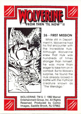 1992 MARVEL COMIC IMAGES WOLVERINE: FROM THEN 'TIL NOW II #26