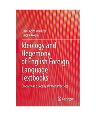 Ideology and Hegemony of English Foreign Language Textbooks: Globally and Locall