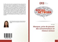 Marques, Prise De Pouvoir Des Consommateurs Et RéSeaux Sociaux Alice Vidal