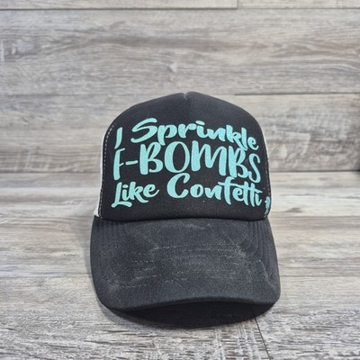 I Sprinkle F Bombs Like Confetti Trucker Meshback Hat Cap Adult Snapback 