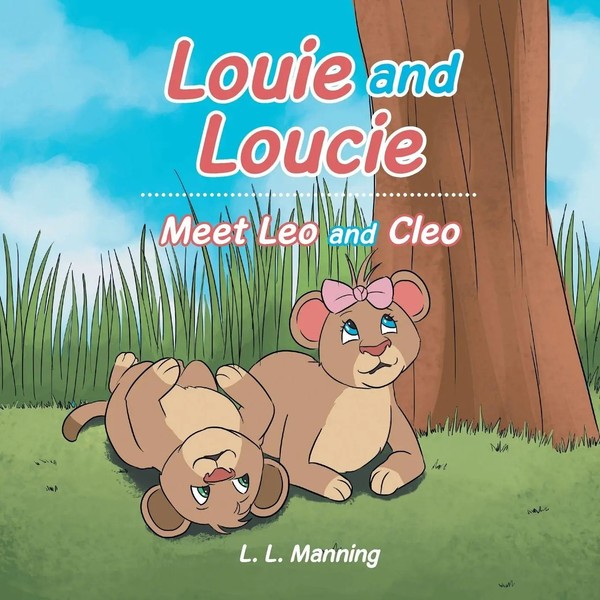 L. L. Manning | Louie And Loucie | Taschenbuch | Englisch (2020) | Xlibris US-image