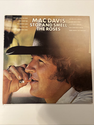 Vintage Texas Native Mac Davis  Stop and Smell The Roses  Album #402 mint