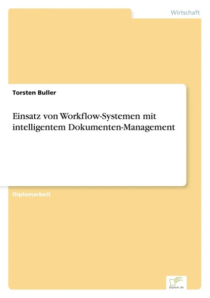 Torsten Buller | Einsatz Von Workflow-Systemen Mit Intelligentem...-image
