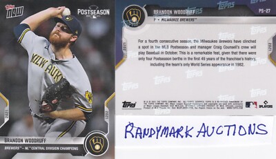 Brandon Woodruff BREWERS 2021 TOPPS NOW CLINCH POSTSEASON BERTH PS-27 SP 611
