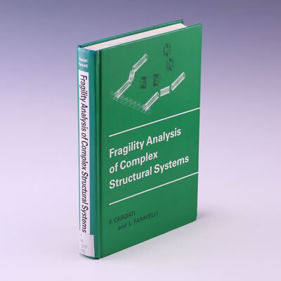 Fragility Analysis of Complex Structural Systems; Casciati