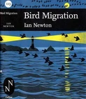 Newton, Ian NEW NATURALIST LIBRARY NO. 113: BIRD MIGRATION Hardback BOOK