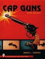 Cap Guns: With Values by James Dundas: New