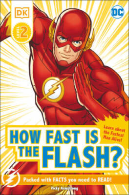 DK Reader Level 2 DC How Fast is The Flash (DK Readers Level 2) - GOOD