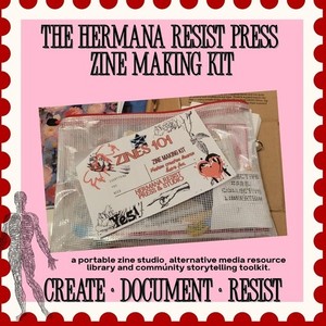 The Hermana Resist Press Zine-Making Kit resources and templates