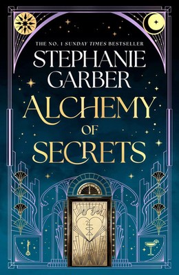 Alchemy of Secrets | Stephanie Garber | Taschenbuch | 336 S. | Englisch | 2025