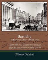 Bartleby, The Scrivener - A Story Of Wall-Street Herman Melville Taschenbuch