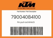 KTM Genuine Pin Pull Rod M14X1.5 - 79004084100