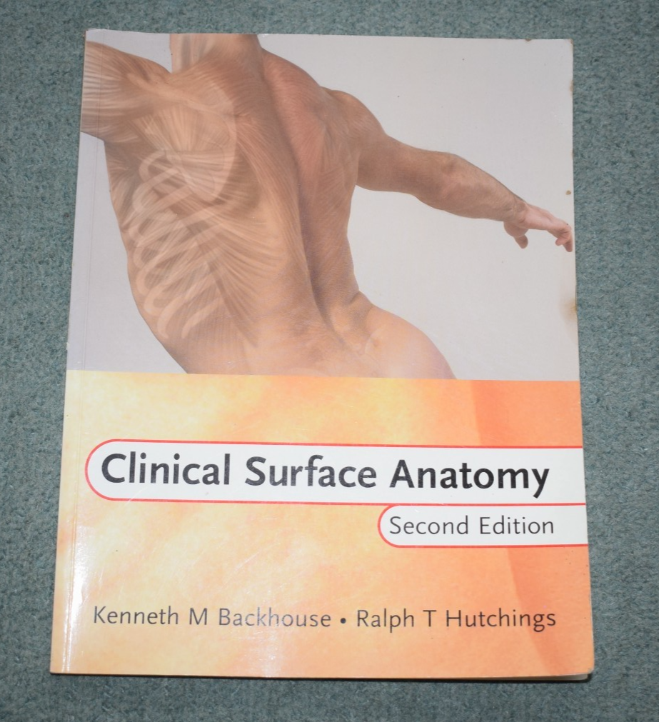 Clinical Surface Anatomy, 2nd edition, Backhouse, K.M. Paperback book