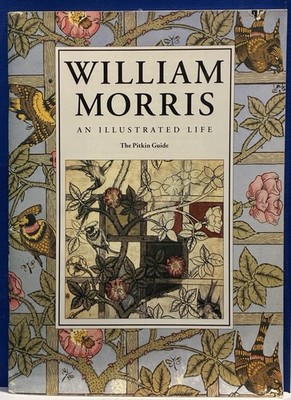 William Morris: An Illustrated Life (Pitkin Guides) by Jane Drake, Paperback