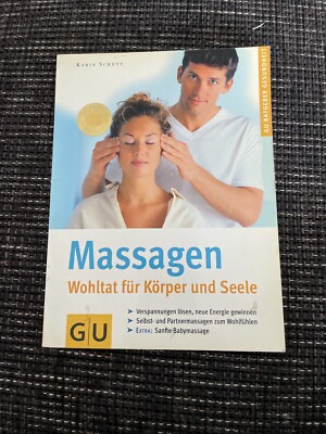 Buch Massagen von Karin Schutt Wohltat für Körper und Seele GU-Verlag
