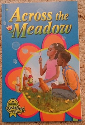 New! Across the Meadow by Abeka Grades 1-3