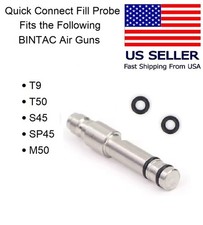 Quick Connect Fill Probe For AEA BINTAC T9, T50, S45, SP45  M50 PCP Air Guns