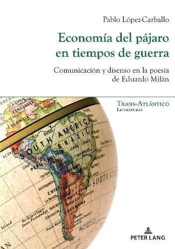 Pablo López Carballo Economía del pájaro en tiempos de guerra (Poche) - Photo 1/1