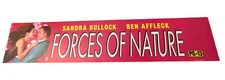 1999 Forces Of Nature Movie Theater Mylar Poster 5x25 Sandra Bullock Ben Affleck
