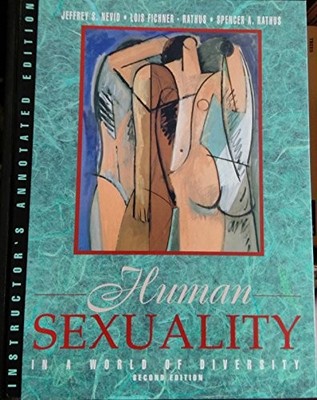 Human s**uality in a World of Diversity,Jeffrey S. Nevid,etc.
