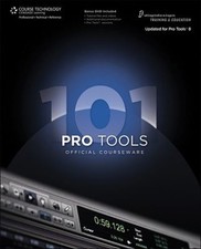 Pro Tools 101 Official Courseware, Version 8 : Book and DVD Paper