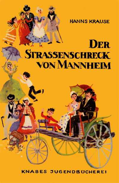 Thumbnail - Hanns Krause; Hans Wiegandt / Der Straßenschreck Von Mannheim