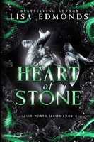 Lisa Edmonds | Heart Of Stone (Alice Worth Book 4) | Taschenbuch | Englisch