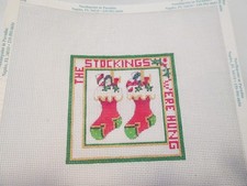 THE STOCKINGS WERE HUNG-STRICTLY CHRISTMAS-HANDPAINTED NEEDLEPOINT CANVAS