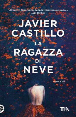 LA RAGAZZA DI NEVE - CASTILLO JAVIER - TEA | eBay