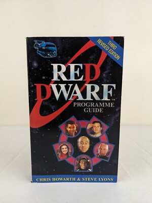 Red Dwarf: Programme Guide by Chris Howarth & Steve Lyons 1997