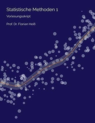 Statistische Methoden 1: Buch CreateSpace Independent Publishing Platform