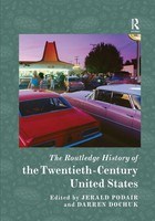 The Routledge History Of The Twentieth-Century United States Podair (U. A.) Buch